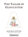 The Tailor of Gloucester (eBook): Beatrix Potter Series, Book 3